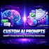 create custom ai prompts chatgpt prompt engineering grant writing business plan