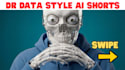 create dr data style ai skeleton shorts in 24 hours
