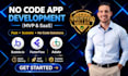 build your no code app using bubble, flutterflow, adalo or glide for mvp or saas