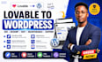 lovable to wordpress, wordpress SEO, revamp  edit wordpress maintenance support