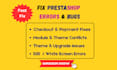 fix prestashop bugs, errors, issues fast
