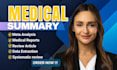 summarize medical records for legal cases and prepare medical chronology reports