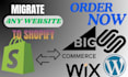 do website migration wordpress to shopify woo commerce migration in USA