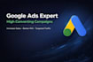 create and optimize high converting google ads campaigns