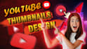 design atractive youtube thumbnails