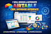 design and automate airtable CRM, database interface