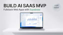 build ai web apps and saas mvps using lovable, bolt, replit, and supabase