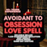 cast an extremely potent love spell