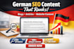 write SEO optimized german website content, blog posts and articles