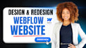 do webflow redesign, design and redesign webflow website, redesign webflow