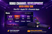 develop roku channel with roku sdk, fire tv, apple tv and firestick tv apps