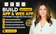 build no code app using bubble io, flutterflow, glide, adalo web app development