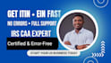 prepare your itin and ein applications for US business setup