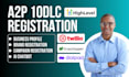 do a2p 10dlc registration, twilio a2p 10dlc approval, gohighlevel a2p approval