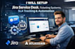 setup jira service desk, ticketing systems, sla tracking, and automation