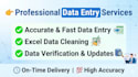 do data entry, verification, updation ,and analysis