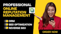 do pro online reputation management  reverse SEO to push down negative list