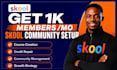 skool community setup skool credit repair skool course creation skool manager
