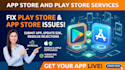 do fixes play store , app store issues, publish app, update android sdk