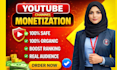 do complete youtube channel monetization promotion