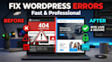fix wordpress issues bugs errors or customize your website