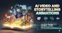 doing ai video and  storytelling animations videos