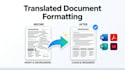format translated documents to match the original layout