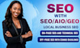 do ai SEO, GEO , aeo optimization and website  rank you on google