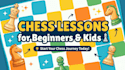 teach chess to beginners and kids