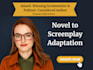 adapt your novel to a screenplay