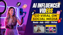 create lifelike ai influencer reels for instagram reels tiktok and youtube