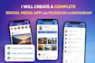 create a complete social media app like facebook or instagram