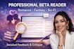 beta read your romance fantasy sci fi novel with detailed feedback