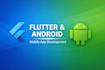 build android apps with flutter and modern ui