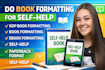do kindle and paperback book formatting for self help book