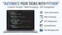 create a python automation script for your task or workflow