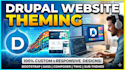 build a custom drupal website with professional theme
