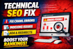 fix technical SEO issues, crawl errors and indexing problems