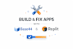 build or fix ai web and mobile apps using base44 and replit