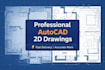 professional autocad 2d and 3d drawings