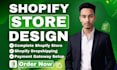 shopify store design or redesign, shopify dropshipping store or shopify website
