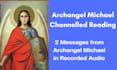 give you 2 messages from archangel michael reading