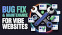 fix bugs, apis, database issues for vibe coding websites