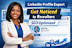 optimize your linkedin profile for jobs, visibility