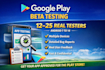 provide closed testing 12 testers 20 testers mobile app testing 12 testers