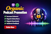 promote your spotify and apple podcast organically