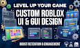 deisgn professional roblox UI UX and custom game gui with scripting
