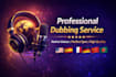 dub your videos in multiple languages professionally