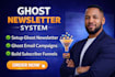 build ghost newsletter system ghost email campaign ghost subscriber funnel