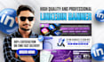 design high quality and professional linkedin banner, cover